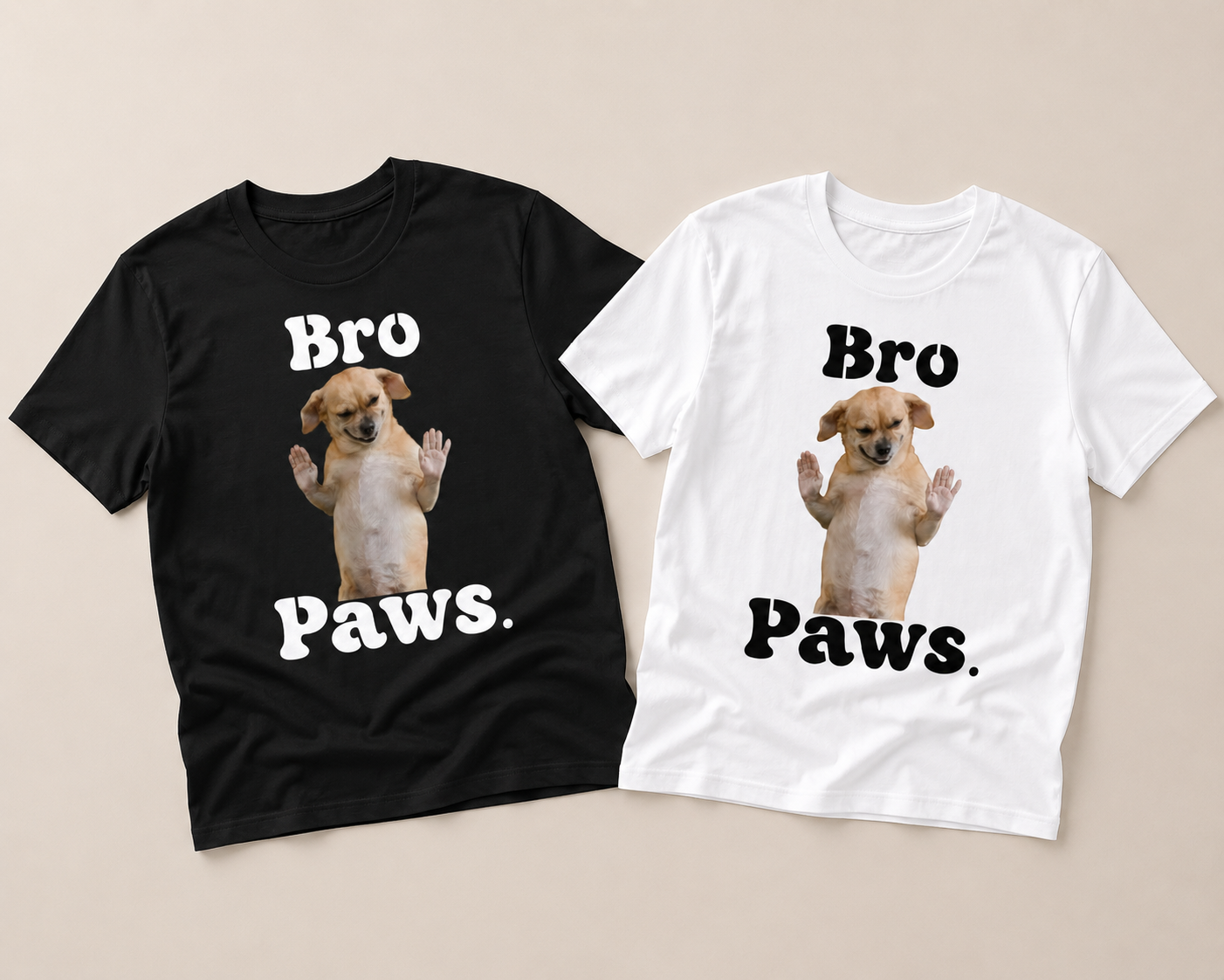 Black and white t-shirts with a dog graphic and 'Bro Paws' text on a beige background
