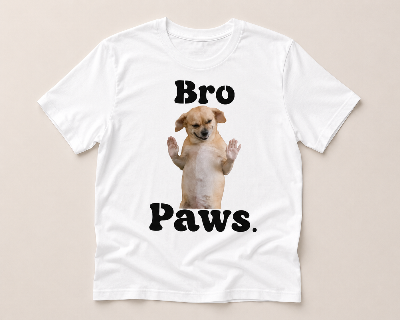 White t-shirt with a dog graphic and 'Bro Paws' text on a beige background